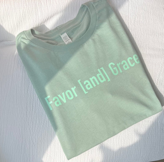 The “FAVOR and GRACE” Tee